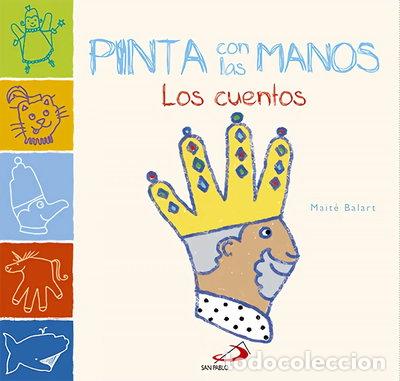Libros: Pinta con las manos. Los cuentos- 9788428546461