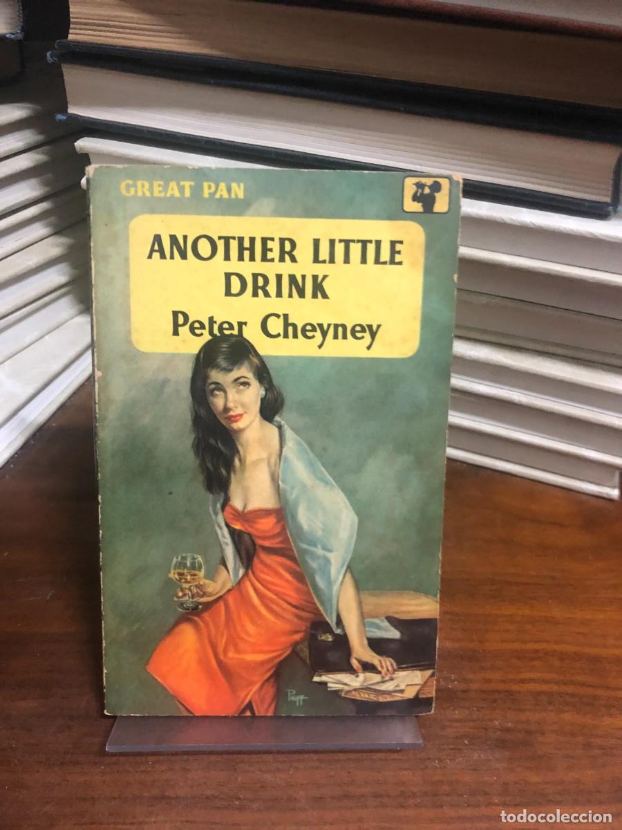 Libros: Another Little Drink (Ed. Great Pan, en ingl&eacute;s) Peter Cheyney
