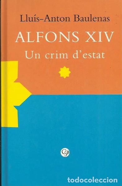 B&uuml;cher: Alfons XIV Un crim d'estat- 9788483004487