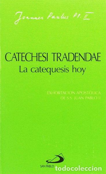 Libri di seconda mano: Catechesi tradendae. La catequesis hoy- 9788428518055