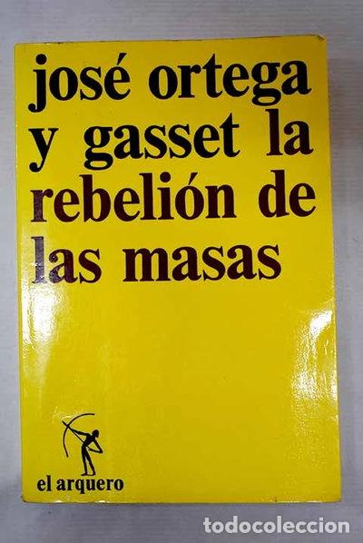 Libri di seconda mano: La rebeli&oacute;n de las masas- 9788429210231