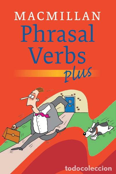 Livres: Macmillan Phrasal Verbs Plus- 9781405063906