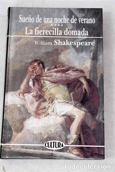 Libros: Sue&ntilde;o de una noche de verano, La fierecilla domada- 9788476729885