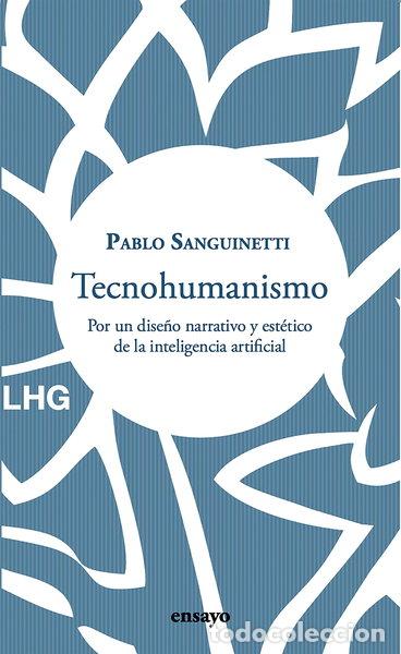 Libros: Tecnohumanismo- 9788418657375