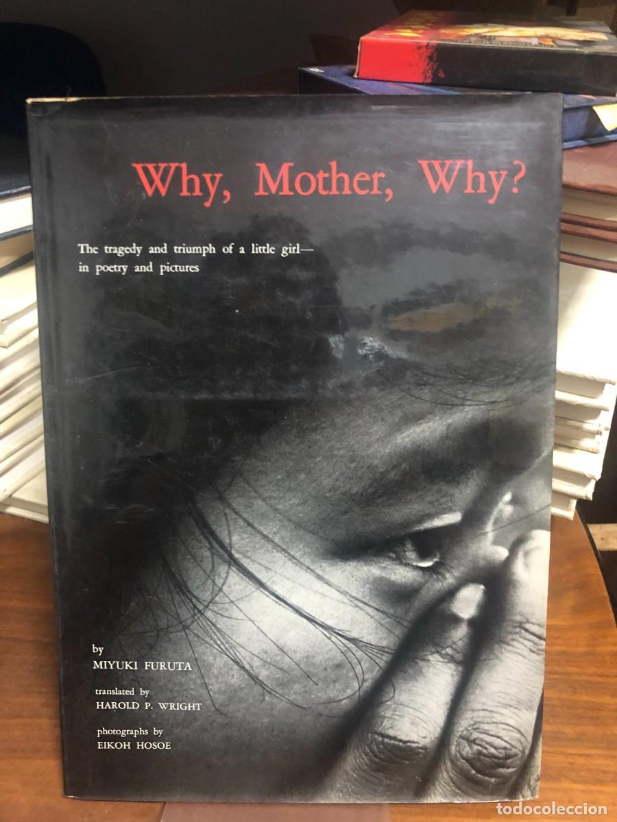 Libros: Why, Mother, Why? Miyuki Furuta (Fotos de Eikoh Hosoe)