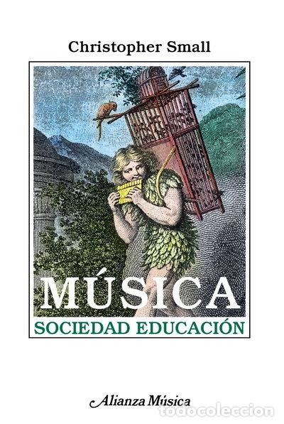 B&uuml;cher: M&uacute;sica. Sociedad. Educaci&oacute;n- 9788420685458