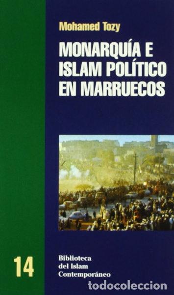 B&uuml;cher: Monarqu&iacute;a e islam pol&iacute;tico en Marruecos- 9788472901360