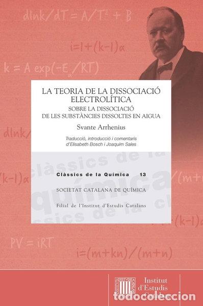 B&uuml;cher: LA TEORIA DE LA DISSOCIACIO ELECTROLITICA- 9788499658162