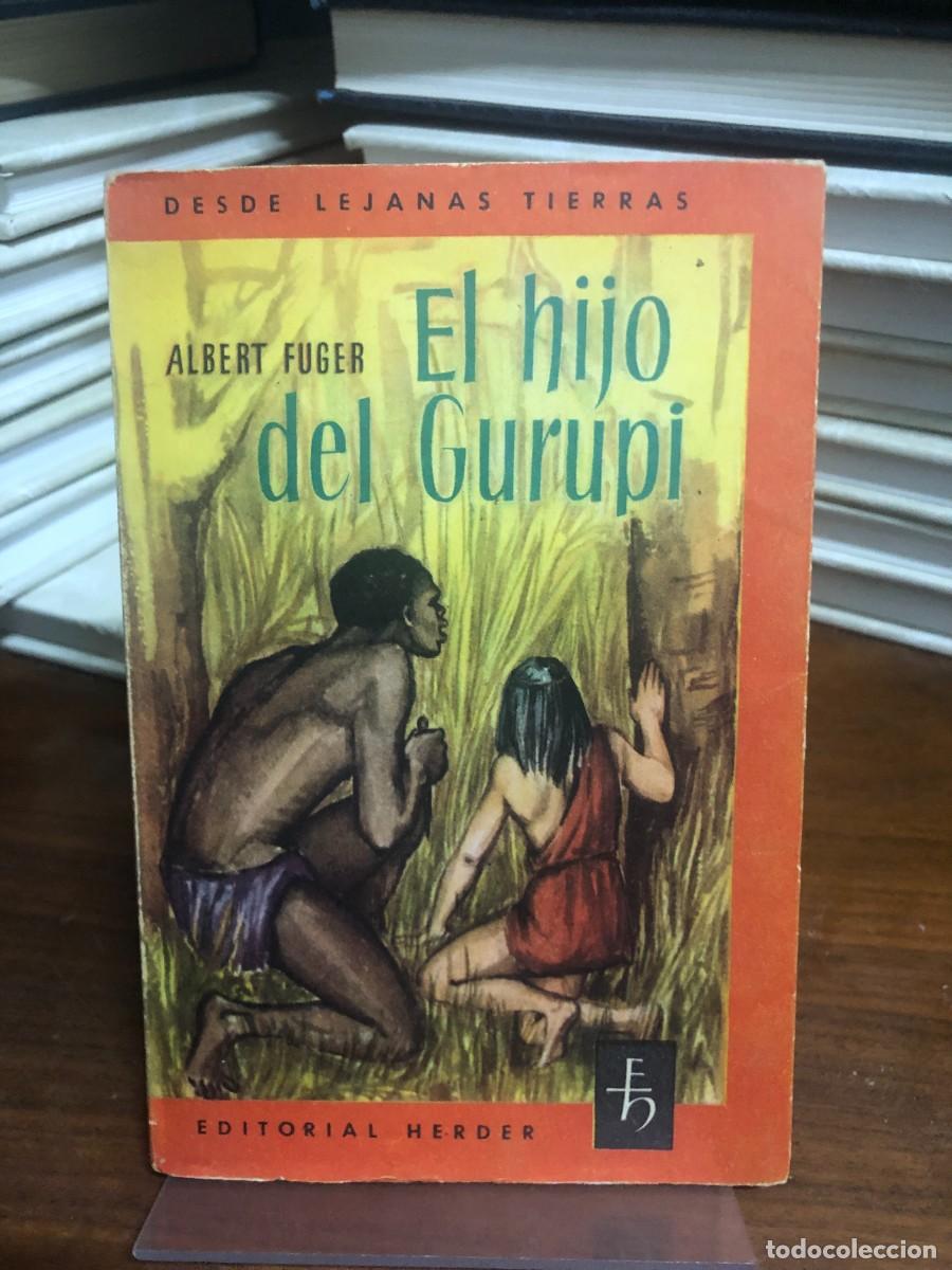 Libros: El hijo del Gurupi Albert Fuger