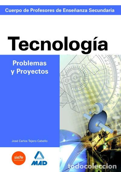 Libri di seconda mano: Tecnolog&iacute;a, problemas y proyectos. Cuerpo de profesores de ense&ntilde;anza secundaria.- 9788466532785