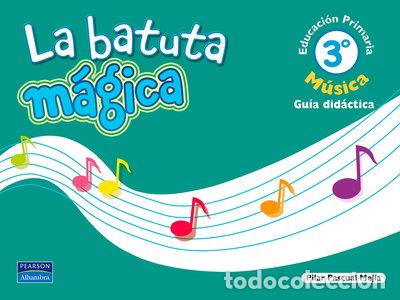 Libros: La batuta m&aacute;gica 3 gu&iacute;a did&aacute;ctica- 9788420539881