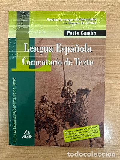 Libros: Lengua, comentario de texto para mayores de 25 a&ntilde;os- 9788466596565