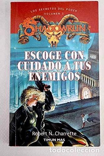 Livres: Escoge con cuidado a tus enemigos- 9788477227342