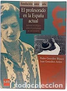 Libros: El profesorado en la Espa&ntilde;a actual- 9788434841468