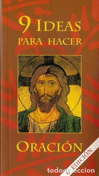 Libros: 9 Ideas para hacer Oraci&oacute;n- 9788461119608