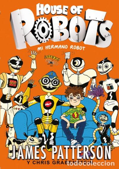 Libros: House of Robots 1. Mi hermano robot- 9788424655471