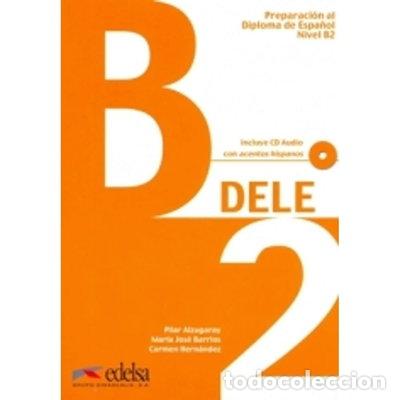 Livres: Preparaci&oacute;n al diploma de espa&ntilde;ol Nivel B2- 9788477118060