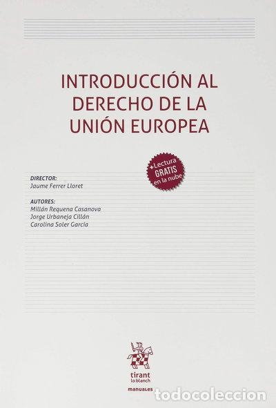 Libros: Introducci&oacute;n al Derecho de la Uni&oacute;n Europea- 9788413559049