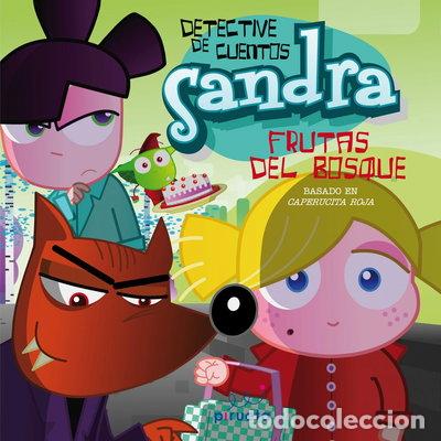 Libros: Frutas del bosque: Sandra, la detective de cuentos- 9788492691630