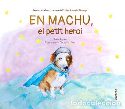 Libros: En Machu: el petit heroi- 9788418087370