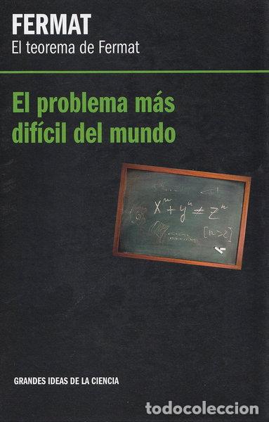Libros: Fermat. El teorema de Fermat. El problema m&aacute;s dif&iacute;cil del mundo- 9788447376322