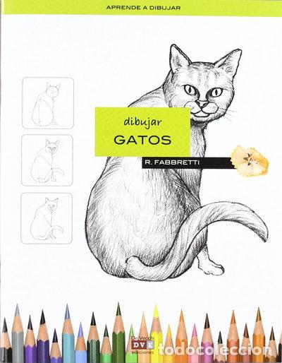 Libri di seconda mano: Dibujar gatos- 9788431552268