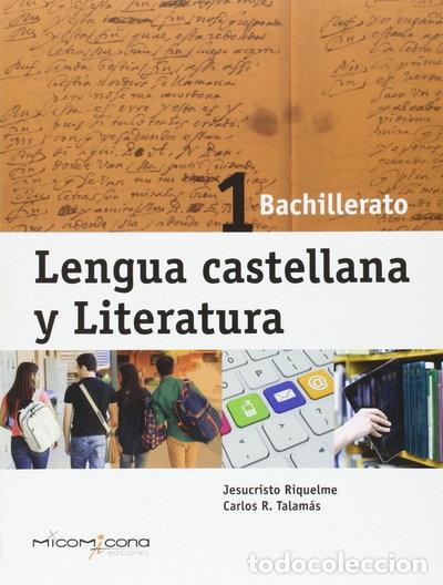 Libri di seconda mano: Lengua castellana y Literatura 1&ordm; Bachillerato- 9788494254154