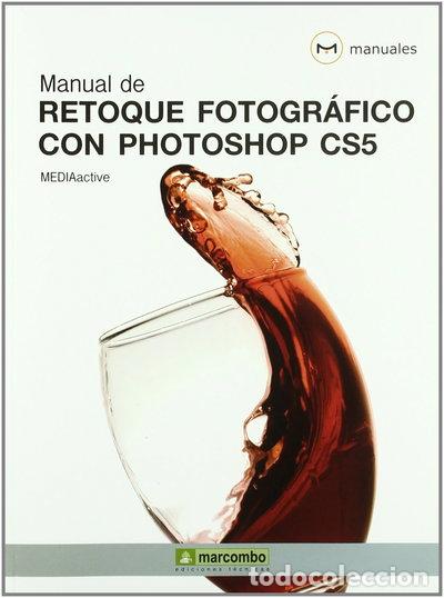 books: Manual de Retoque Fotogr&aacute;fico con Photoshop CS5- 9788426716996