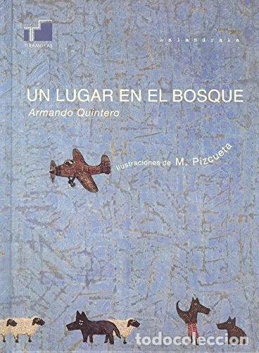 Libros: Un lugar en el bosque- 9788493375522
