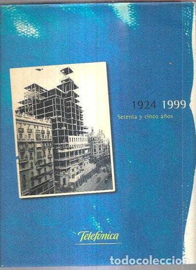 Libros: Telef&oacute;nica: setenta y cinco a&ntilde;os (1924-1999)- 9788495183439