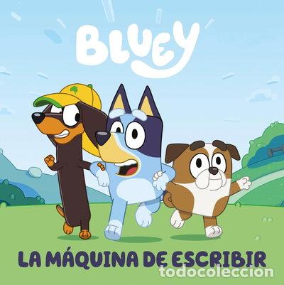 books: Bluey. Un cuento - La m&aacute;quina de escribir- 9788448869960