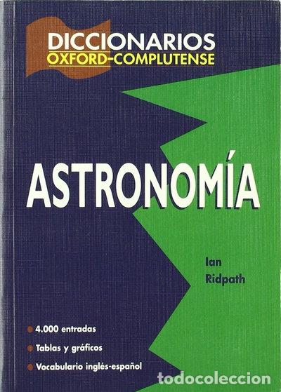 Libros: Diccionario de astronom&iacute;a- 9788489784703