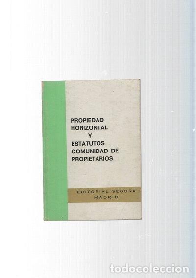 books: Propiedad Horizontal y Estatutos Comunidad de Propietarios- 9788434900653