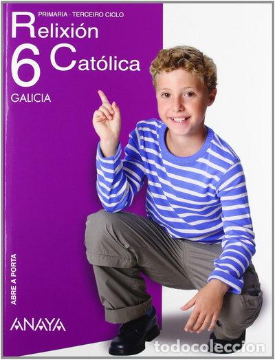 Libros: Relixi&oacute;n Cat&oacute;lica 6. (Abre a porta)- 9788466781039