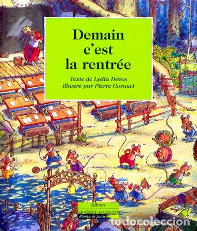 Libros: Demain c'est la rentr&eacute;e- 9782246377221
