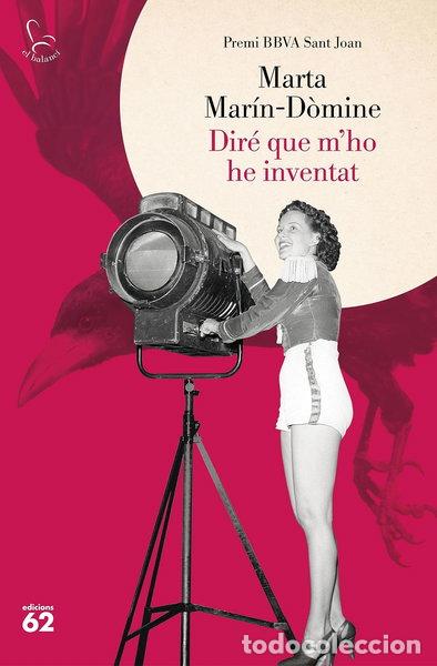 Libros: Dir&eacute; que m'ho he inventat- 9788429781359