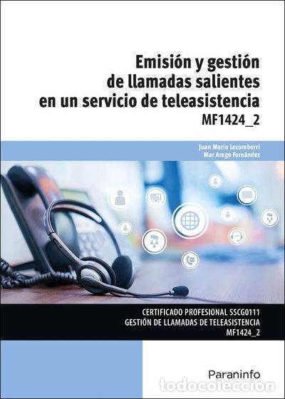 books: MF1424_2 EMISION Y GESTION DE LLAMADAS SALIENTES EN UN SERV- 9788428358989
