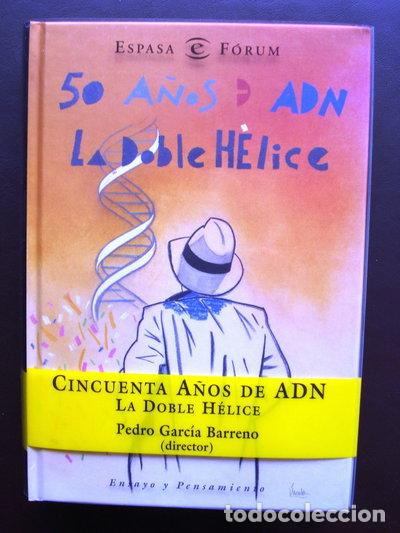 Livros em segunda m&atilde;o: Cincuenta a&ntilde;os de ADN. La doble h&eacute;lice- 9788467004809