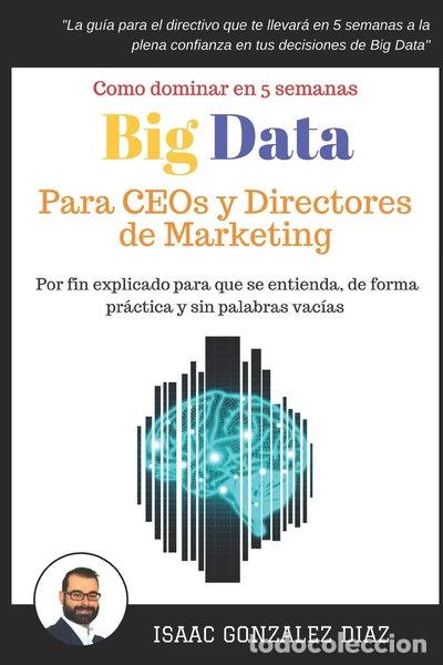 books: Big Data para CEOs y Directores de Marketing- 9781549960390