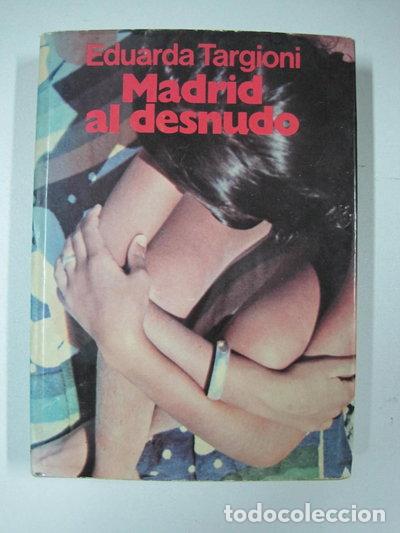 Libri di seconda mano: Madrid al desnudo- 9788432053641
