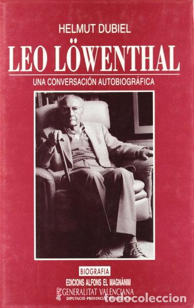 books: Leo L&ouml;wenthal: Una conversaci&oacute;n autobiogr&aacute;fica- 9788478220960