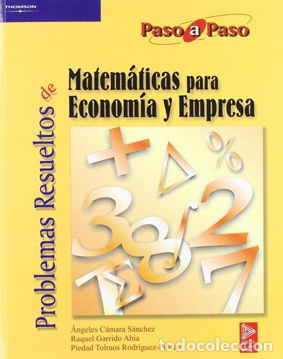 books: Problemas resueltos de matem&aacute;ticas para econom&iacute;a y empresa- 9788497321709