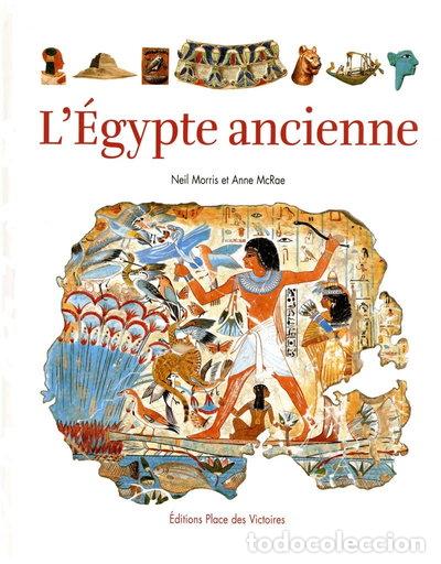 Livres: L'Egypte ancienne- 9782809901191