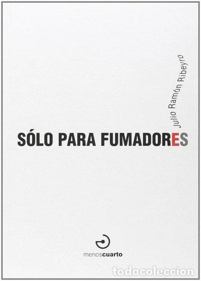 Libros: S&oacute;lo para fumadores- 9788496675247
