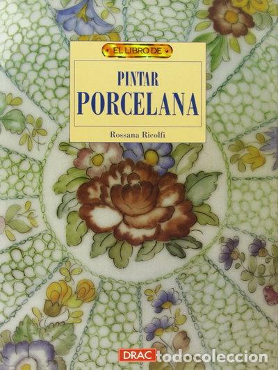 Livres: Pintar Porcelana- 9788488893734