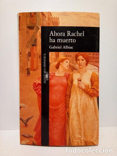 Livres: Ahora Rachel ha muerto- 9788420481142