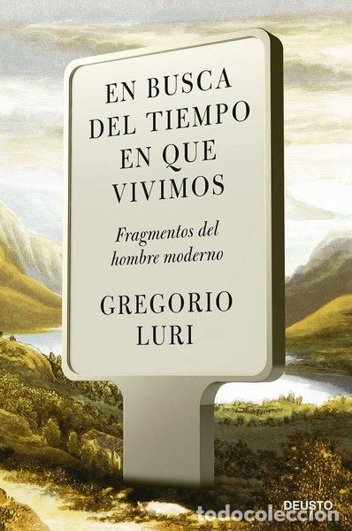 Livres: En busca del tiempo en que vivimos- 9788423434381
