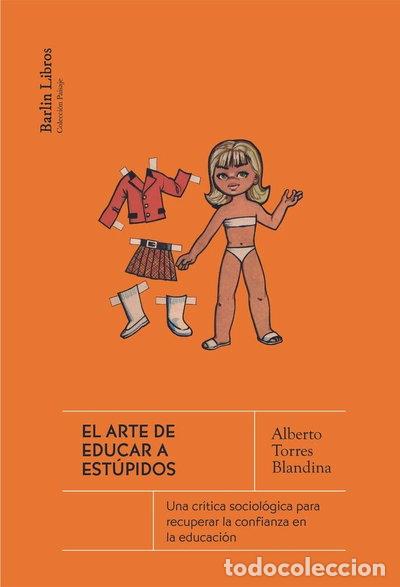 Livros em segunda m&atilde;o: EL ARTE DE EDUCAR A ESTUPIDOS- 9788412889208