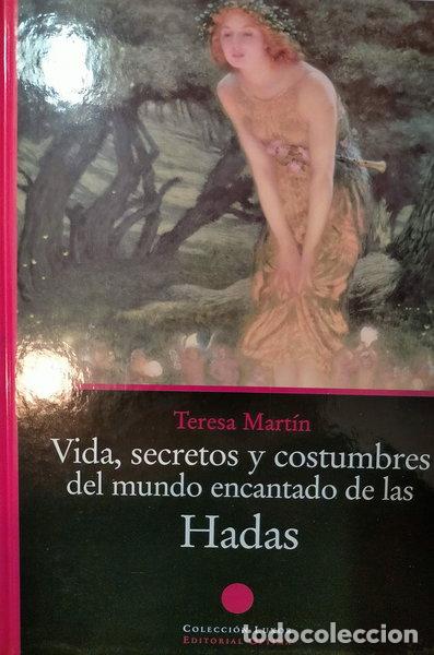 Libri di seconda mano: Vida, secretos y costumbres del mundo encantado de las hadas- 9788495300751