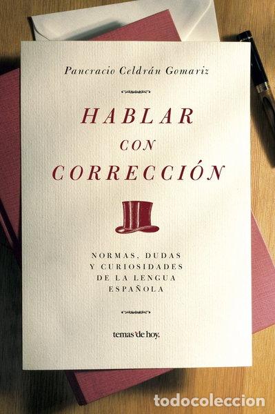 Libros: Hablar con correcci&oacute;n- 9788484605911